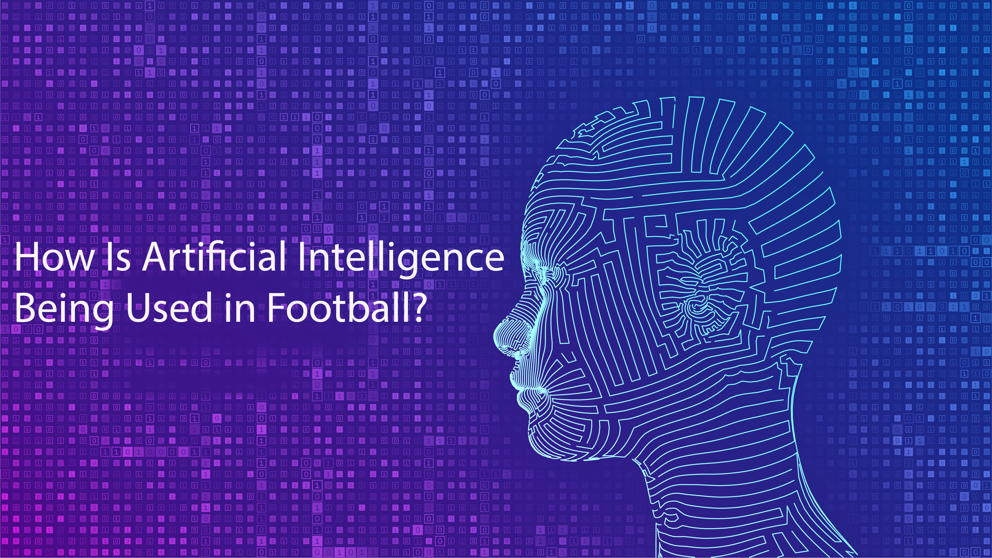 How Is Artificial Intelligence Being Used in Football? – AnalyiSport